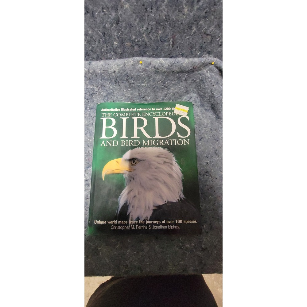 The Complete Encyclopedia‎ of Birds and Bird Migration Jan 2003